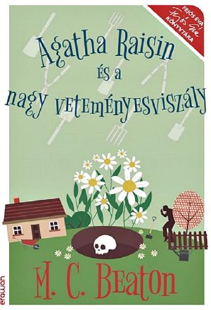 [Agatha Raisin 27] • Agatha ​Raisin és a nagy veteményesviszály